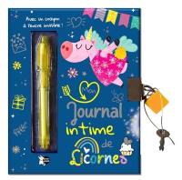 Mon journal intime de licornes : avec un crayon à l'encre invisible !