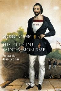 Histoire du saint-simonisme : 1825-1864