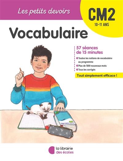 Vocabulaire CM2, 10-11 ans : 57 séances de 15 minutes