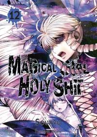 Magical girl holy shit. Vol. 12