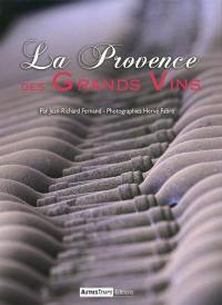 La Provence des grands vins