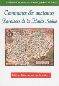 Communes & anciennes paroisses de la Haute-Saône : 70