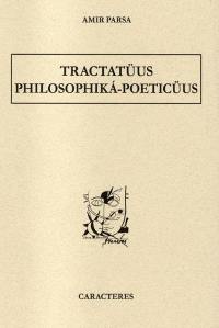 Tractatuüs philosophika-poeticuus