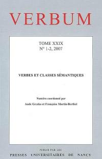 Verbum, n° 1-2 (2007). Verbes et classes sémantiques