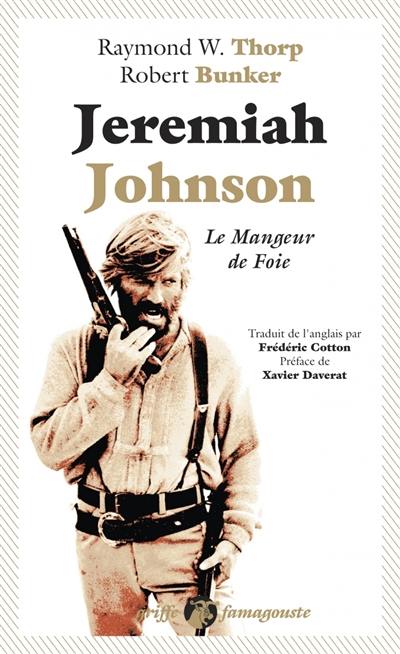 Jeremiah Johnson : le mangeur de foie