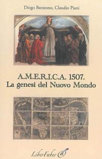 America 1507 : la genesi del Nuovo Mondo