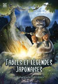 Fables et légendes japonaises. Vol. 2. Créatures fantastiques