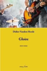 Gloire : micro roman