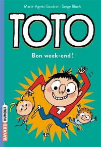 Toto. Vol. 4. Bon week-end !