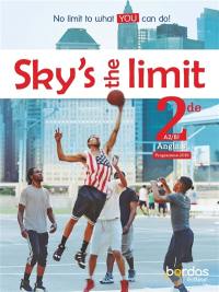 Sky's the limit ! : anglais 2de, A2-B1 : programme 2019