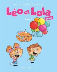 Léo et Lola. Vol. 2. Super