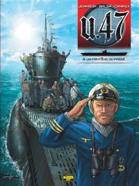 U-47. Vol. 8. Un fantôme du passé