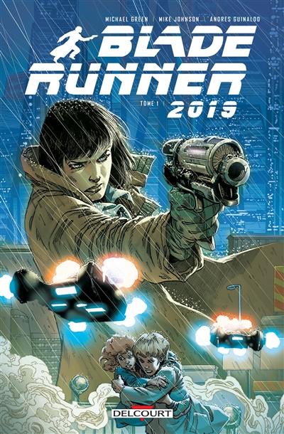 Blade runner 2019. Vol. 1
