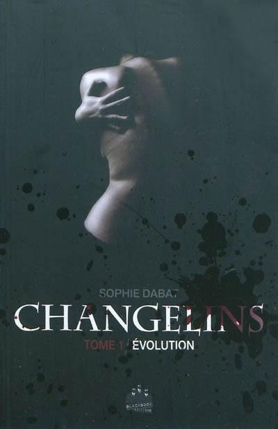 Changelins. Vol. 1. Evolution