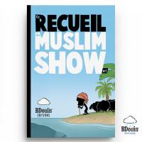 Le recueil du Muslim show. Vol. 2