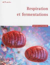 Respiration et fermentations