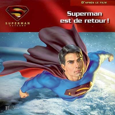 Superman est de retour !