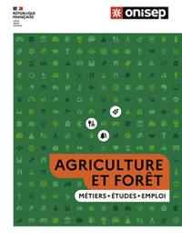 Agriculture et forêt : métiers, études, emploi