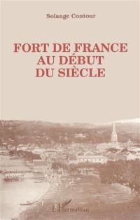 Fort-de-France au début du siècle