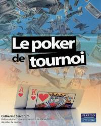 Le poker de tournoi
