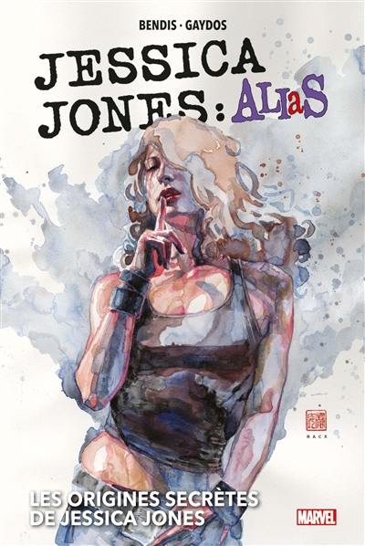 Jessica Jones : Alias. Vol. 2. Les origines secrètes de Jessica Jones