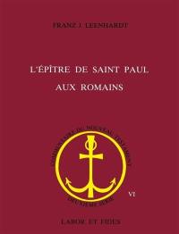 Commentaire du nouveau testament, l'épître de Saint-Paul aux Romains