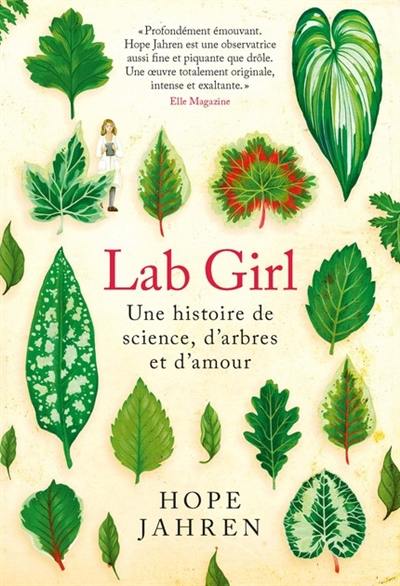 Lab girl : une histoire de science, d'arbres et d'amour