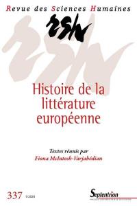 Revue des sciences humaines, n° 337. Histoire de la littérature européenne