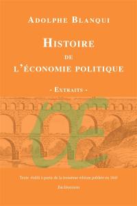 Histoire de l'économie politique en Europe : des anciens jusqu'à nos jours : extraits choisis d'après la troisième édition de 1845