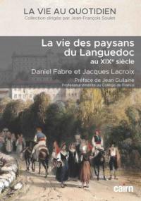 La vie quotidienne des paysans du Languedoc au XIXe siècle