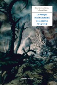 Les Français dans les batailles de la Somme : 1916-1918