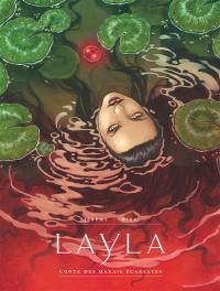 Layla : conte des Marais écarlates