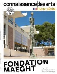 Fondation Maeght : Fondation Marguerite et Aimé Maeght, Saint-Paul-de-Vence
