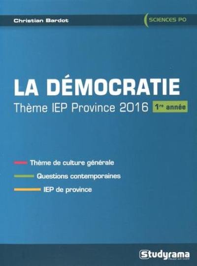 La démocratie : thème IEP province 2016 : 1re année