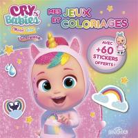 Cry babies magic tears storyland : mes jeux et coloriages : avec + 60 stickers offerts !