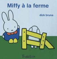 Miffy à la ferme