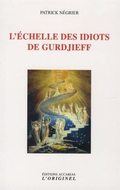 L'échelle des idiots de Gurdjieff