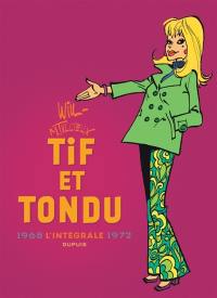 Tif et Tondu : l'intégrale. Vol. 6. 1968-1972