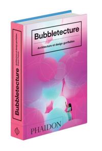 Bubbletecture : architecture et design gonflables