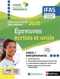 Concours d'entrée aide-soignant 2020 : épreuves écrites et orale : IFAS, préparation complète