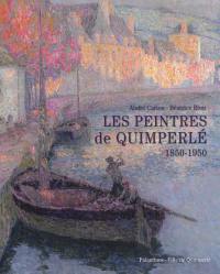 Les peintres de Quimperlé : 1850-1950 : exposition, Quimperlé, Chapelle des Ursulines de Quimperlé, du 29 juin au 13 octobre 2013