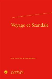 Voyage et scandale