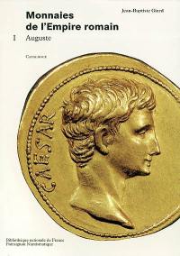 Monnaies de l'Empire romain : catalogue. Vol. 1. Auguste