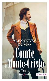 Le comte de Monte-Cristo : 1844-1846. Vol. 1