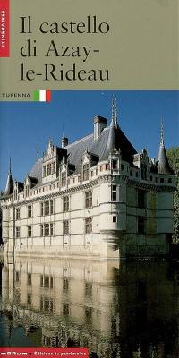 Il castello di Azay-le-Rideau : Turenna