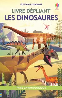 Les dinosaures : livre dépliant : frise chronologique