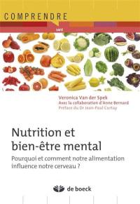 Nutrition et bien-être mental : pourquoi et comment notre alimentation influence notre cerveau ?