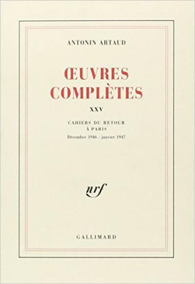 Oeuvres complètes. Vol. 25. Cahiers du retour à Paris : décembre 1946-janvier 1947