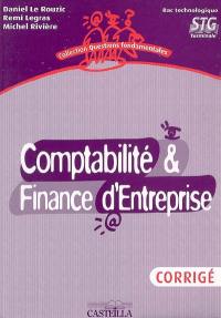 Comptabilité et finance d'entreprise, bac technologique, STG terminale : corrigé
