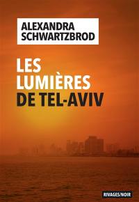Les lumières de Tel-Aviv